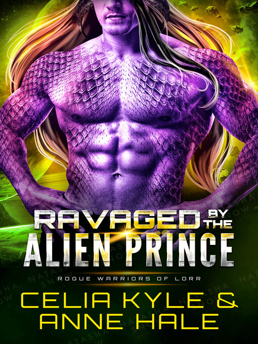 Title details for Ravaged by the Alien Prince by Celia Kyle - Available